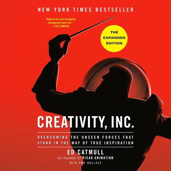 Creativity, Inc. (The Expanded Edition)