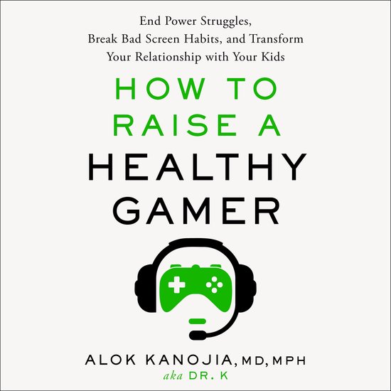 How to Raise a Healthy Gamer