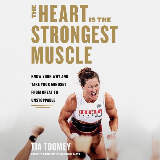 The Heart Is the Strongest Muscle