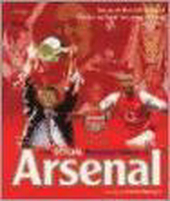 The Official Illustrated History of Arsenal