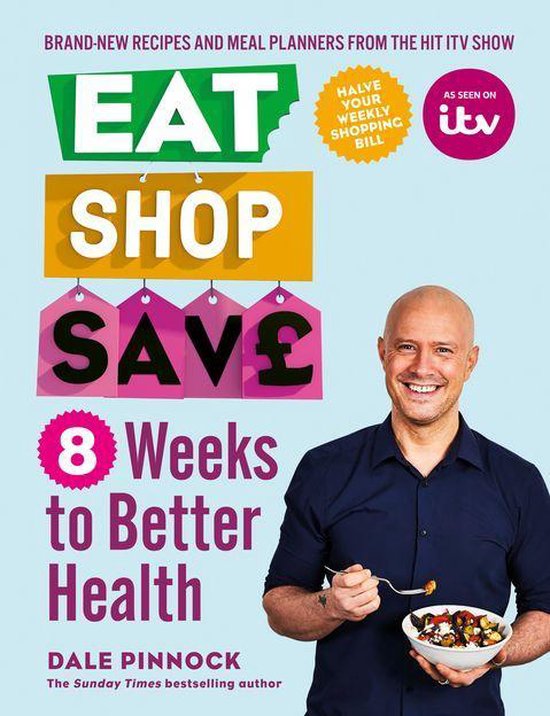 Eat Shop Save: 8 Weeks to Better Health