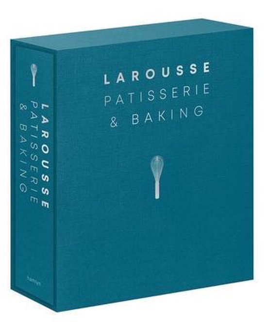 Larousse Patisserie and Baking The ultimate expert guide, with more than 200 recipes and stepbystep techniques and produced as a hardback book in a beautiful slipcase