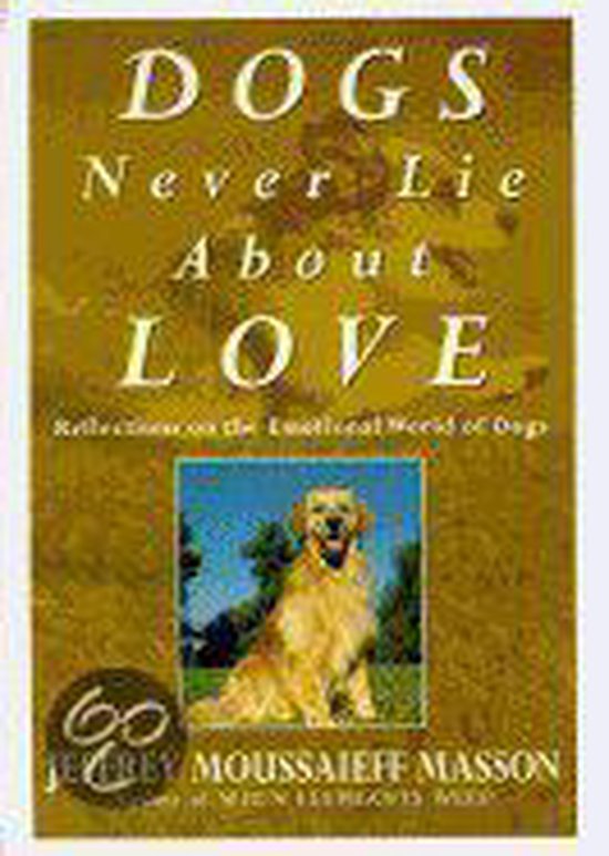 Dogs Never Lie About Love