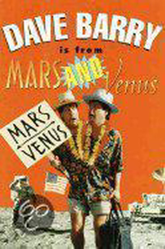 Dave Barry is from Mars and Venus