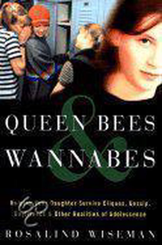 Queen Bees & Wannabes