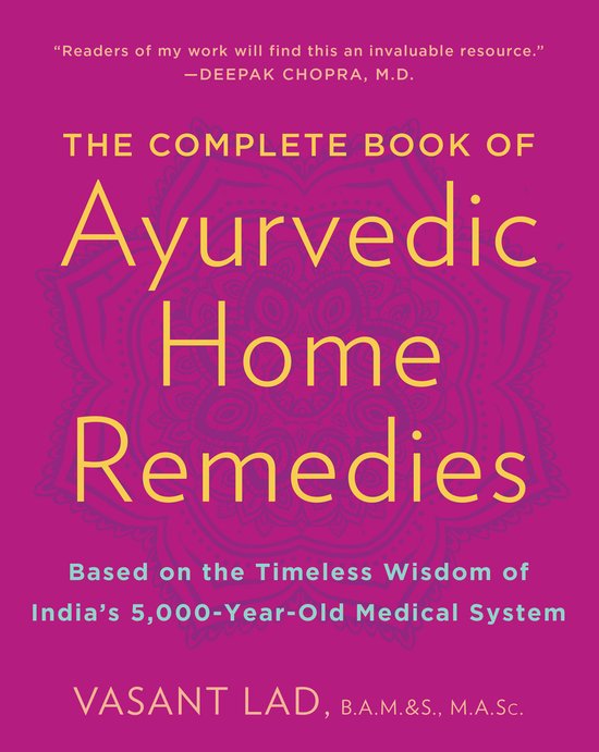 Complete Book Of Ayurvedic Home Remedies