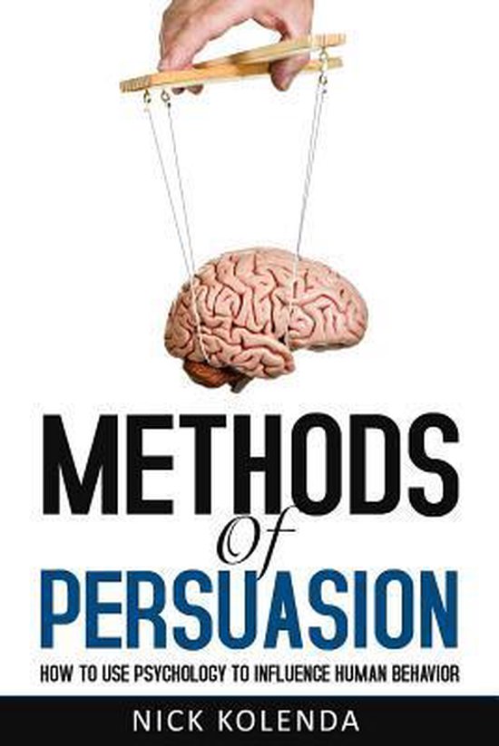 Methods of Persuasion