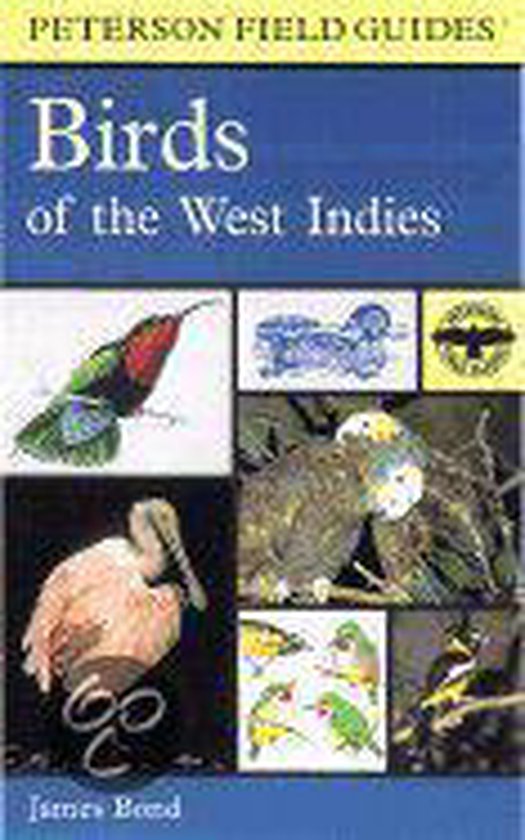 A Field Guide To Birds Of The West Indies