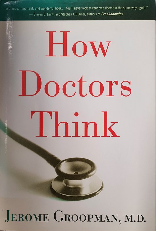 How Doctors Think