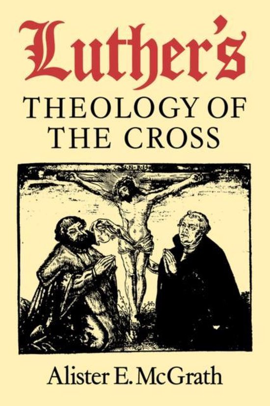 Luther's Theology Of The Cross