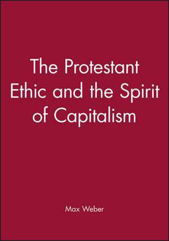 The Protestant Ethic And The Spirit Of Capitalism