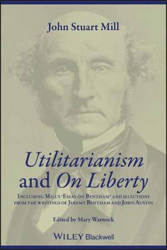 Utilitarianism & On Liberty