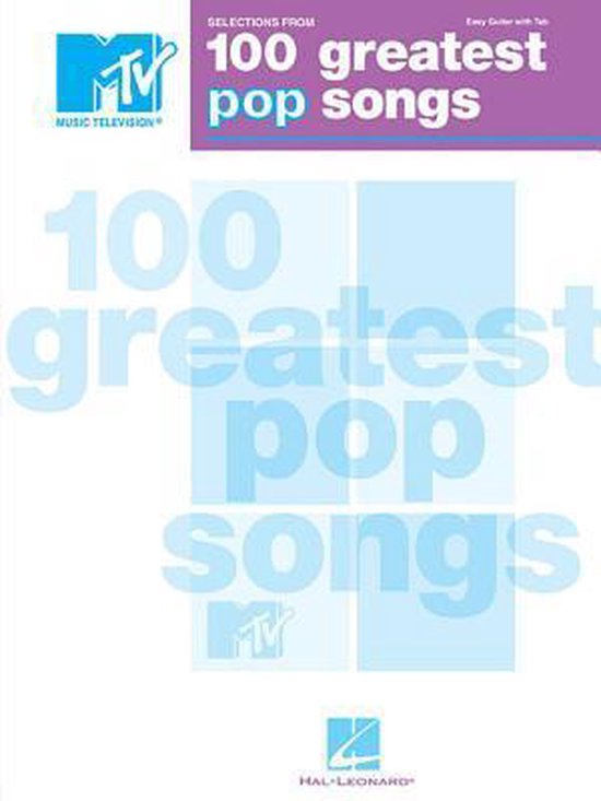 Selections from Mtv's 100 Greatest Pop Songs