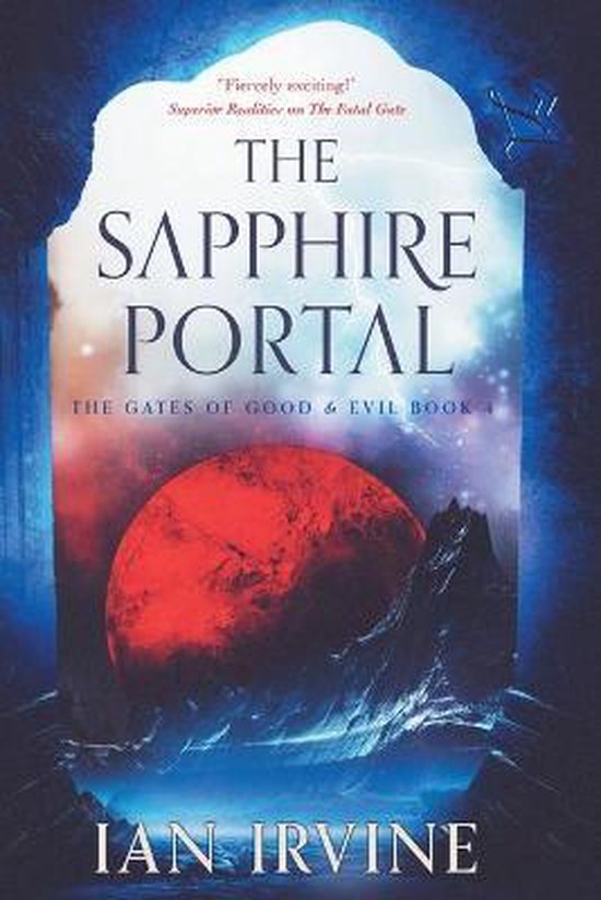 The Gates of Good & Evil-The Sapphire Portal