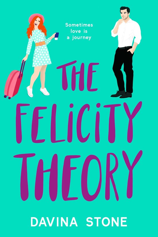 The Laws of Love 4 - The Felicity Theory