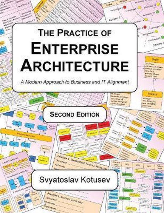 The Practice of Enterprise Architecture