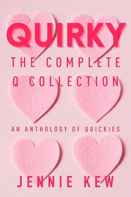 The Q Collection 9 - Quirky