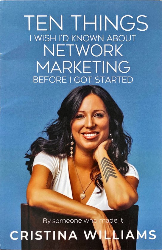 Ten Things I Wish I'd Known about Network Marketing Before I Got Started