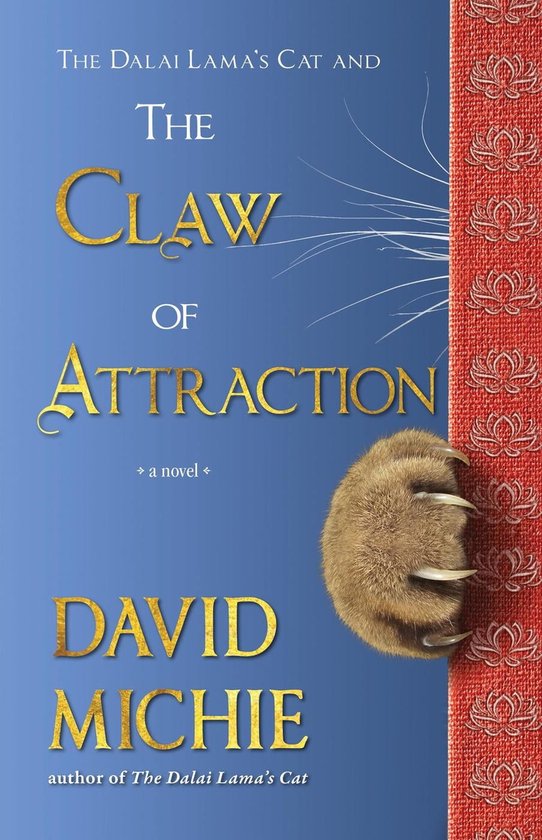 Dalai Lama's Cat Series - The Dalai Lama’s Cat and the Claw of Attraction