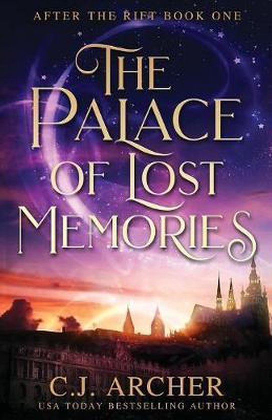 After the Rift-The Palace of Lost Memories