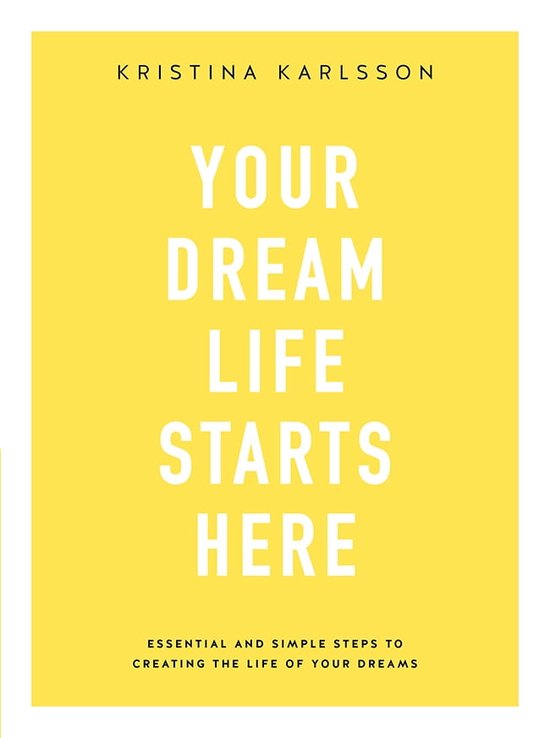 Your Dream Life Starts Here