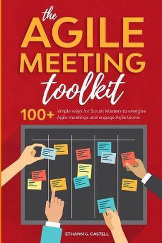 The Agile Meeting Toolkit