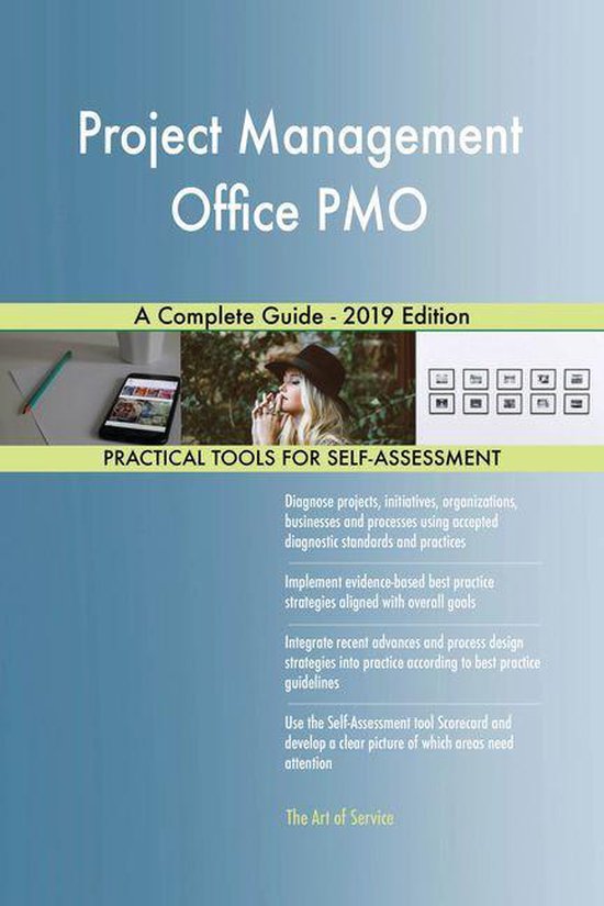 Project Management Office PMO A Complete Guide - 2019 Edition