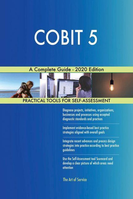 COBIT 5 A Complete Guide - 2020 Edition