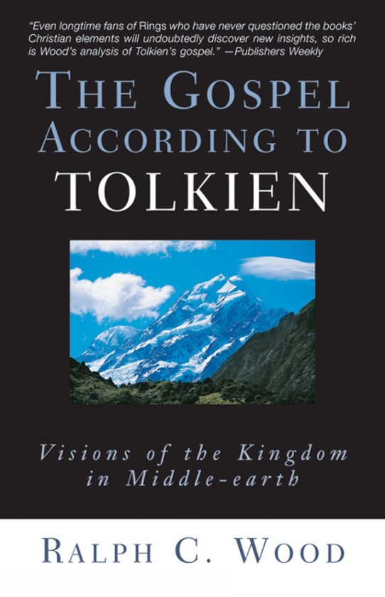 The Gospel According to Tolkien