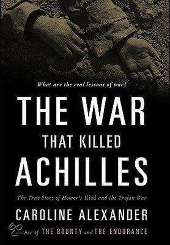 The War That Killed Achilles