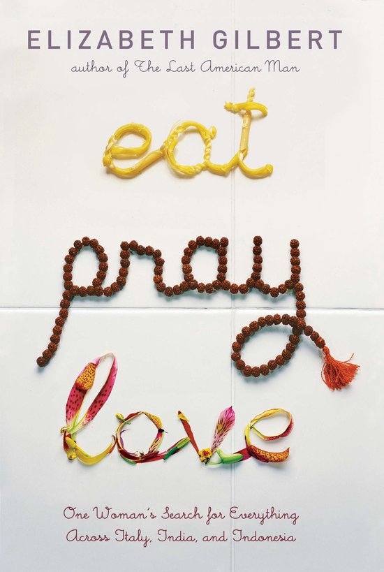 Eat Pray Love