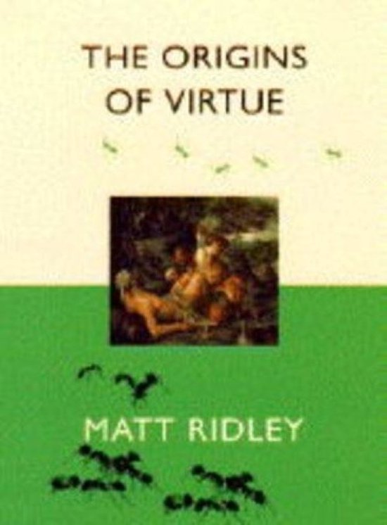 The Origins of Virtue