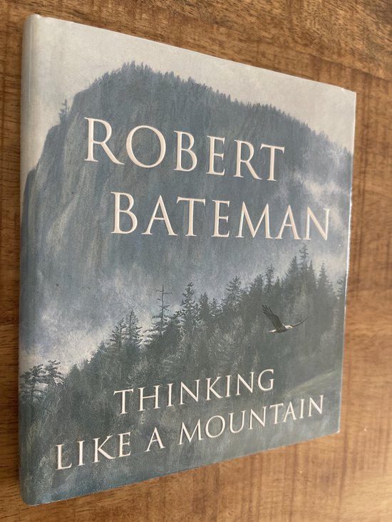 Thinking Like a Mountain