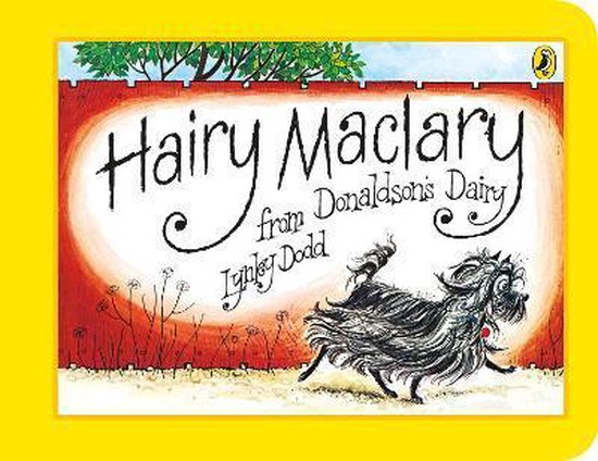 Hairy Maclary from Donaldson's Dairy (Hairy Maclary and Friends