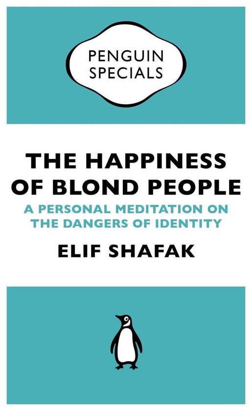 The Happiness of Blond People (Penguin Specials)