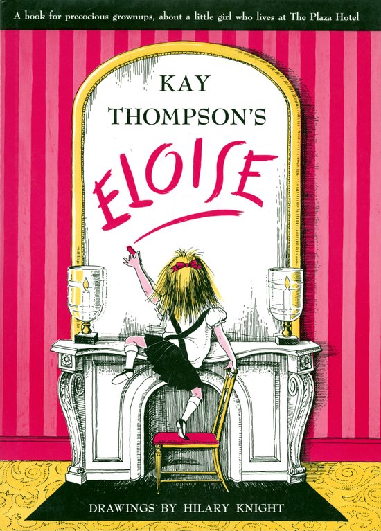 Kay Thompson'S Eloise