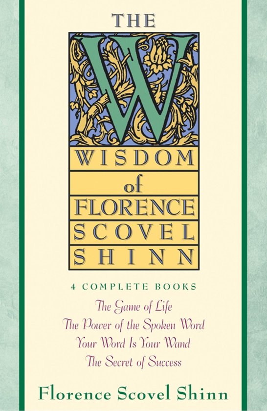 Wisdom Of Florence Scovel Shinn