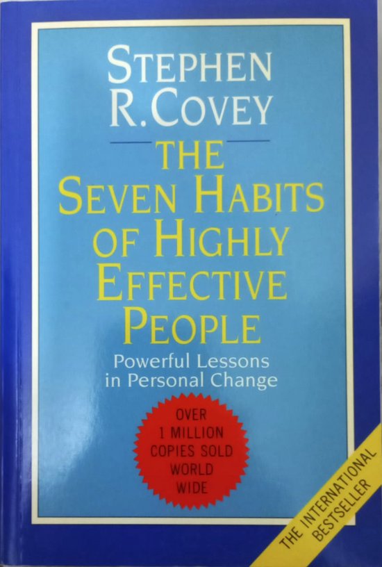 The Seven Habits of Highly Effective People