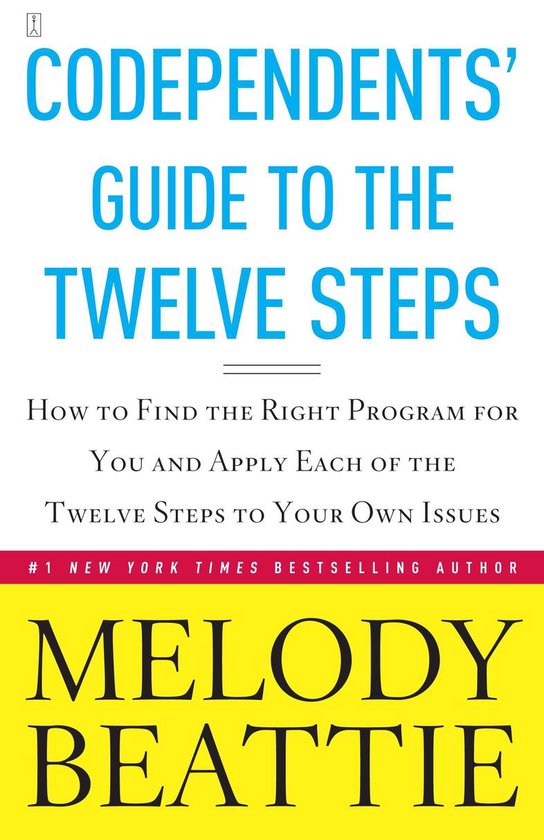 Codependents Guide To The Twelve Steps