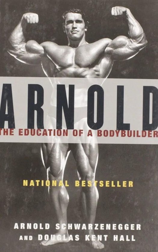 Arnold: The Eduction Of A Bodybuilder