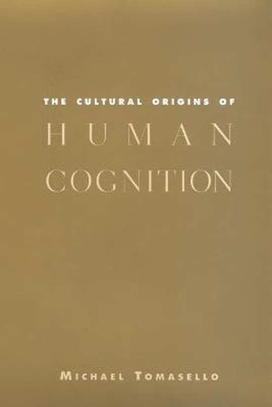 Cultural Origins Of Human Cognition