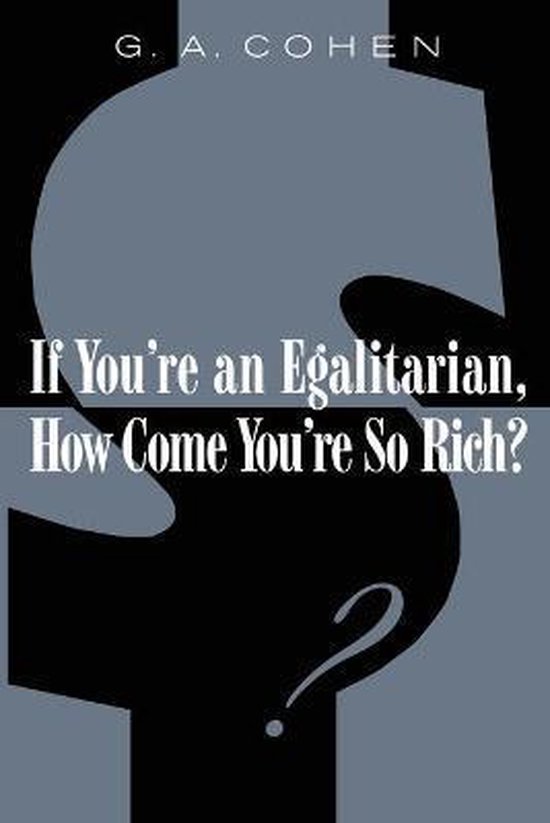 If Youre An Egalitarian How Come Youre