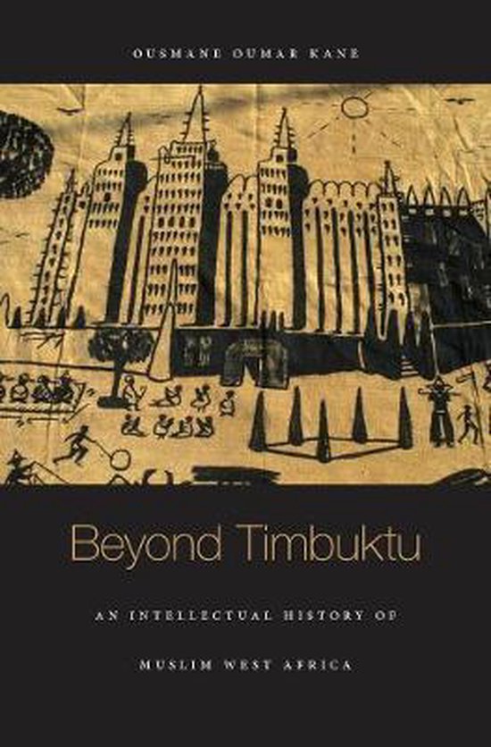 Beyond Timbuktu Intellectual History Mus