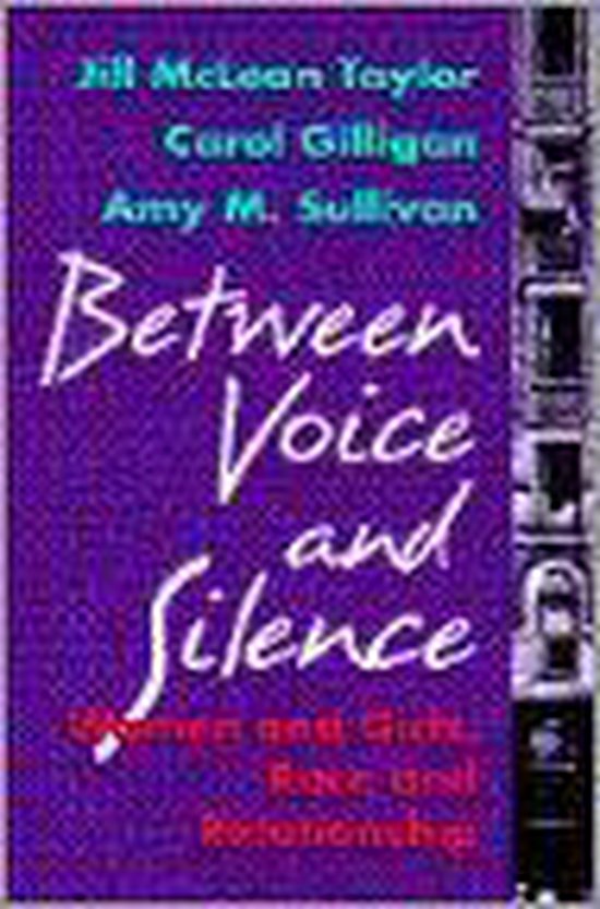 Between Voice & Silence   Women & Girls, Race & Relationship (Cloth)