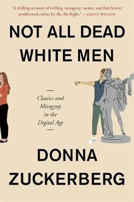 Not All Dead White Men – Classics and Misogyny in the Digital Age