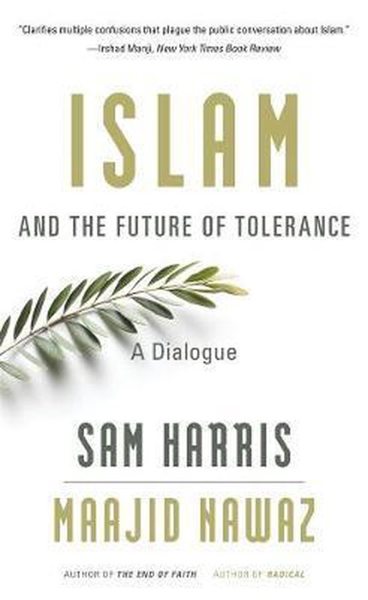 Islam and the Future of Tolerance – A Dialogue