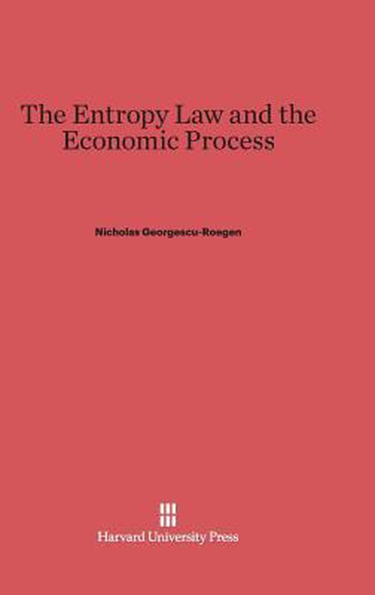 The Entropy Law and the Economic Process