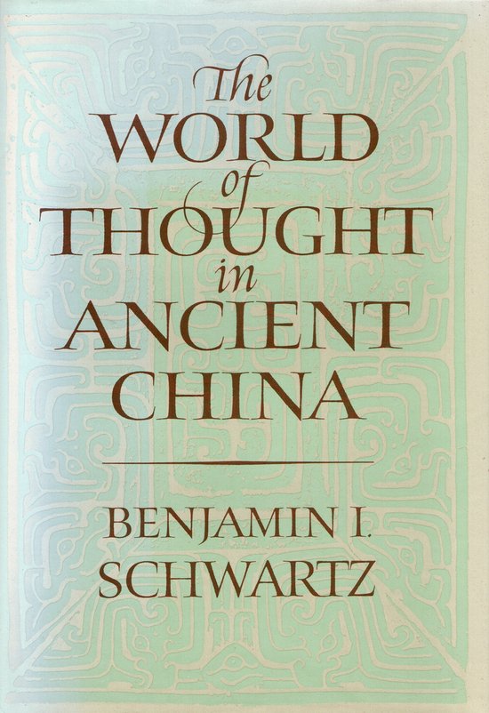 The World of Thought in Ancient China