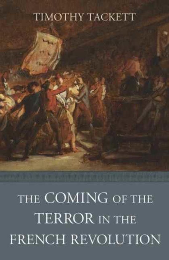 The Coming of the Terror in the French Revolution