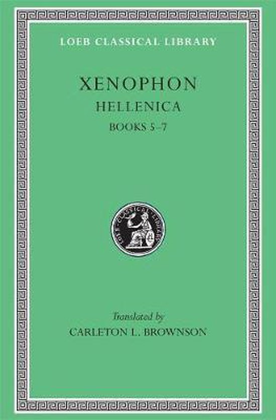 Hellenica, Books V-VII L089 V 2 (Trans. Brownson) (Greek)